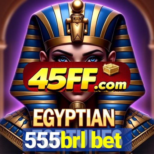 555brl bet